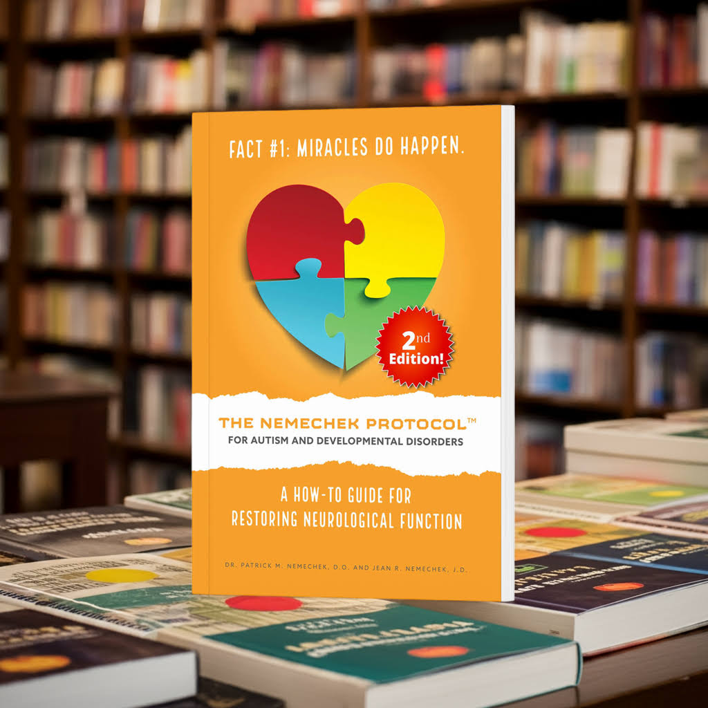 2nd Ed., The Nemechek Protocol for Autism and Developmental Disorders - PRINT