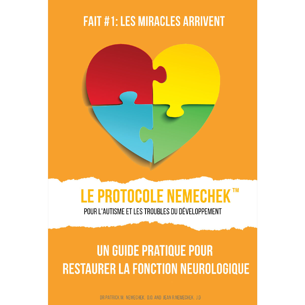 1ère édition (French, iOS/Android/EPUB Reader) Le Protocole de Nemechek Pour L’autisme et le Retard de Développement