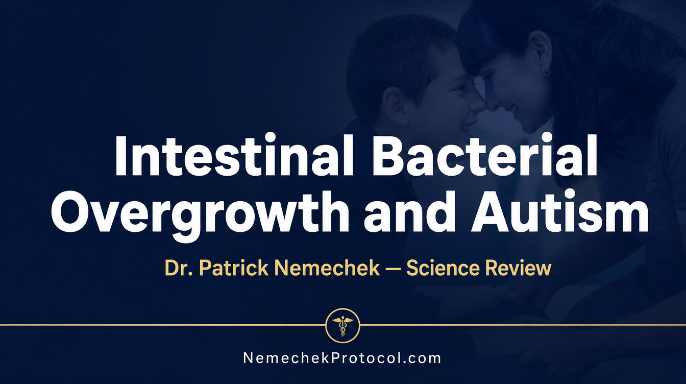 Intestinal Bacterial Overgrowth and Autism — Nemechek Protocol science review thumbnail