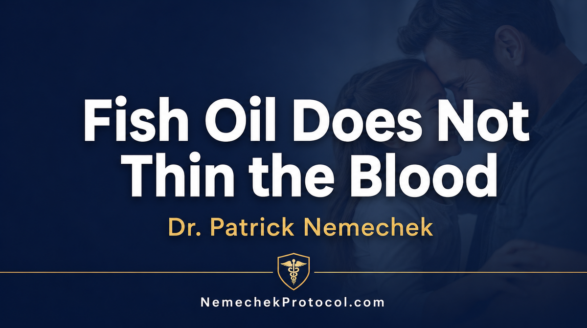 Fish Oil Does Not Thin the Blood — Nemechek Protocol video thumbnail