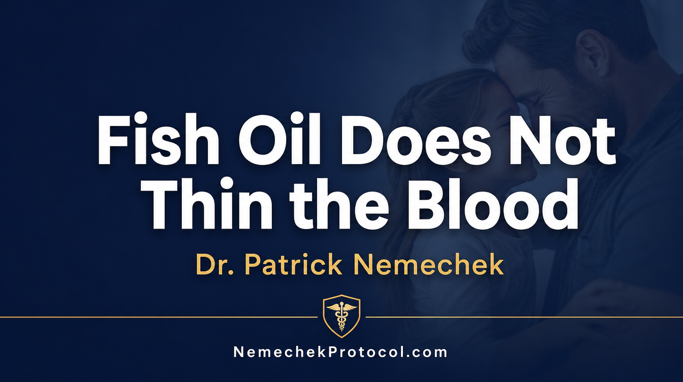 Fish Oil Does Not Thin the Blood — Nemechek Protocol video thumbnail