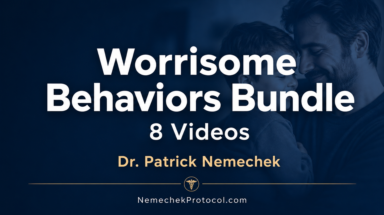 Worrisome Behaviors Bundle — 8 Nemechek Protocol videos